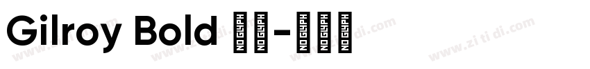Gilroy Bold 普通字体转换